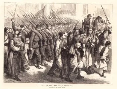 1876-1877 Osmanlı-Sırp Savaşı Sırasında Belgrad'dan Savaşa Giden Sırp Askerleri