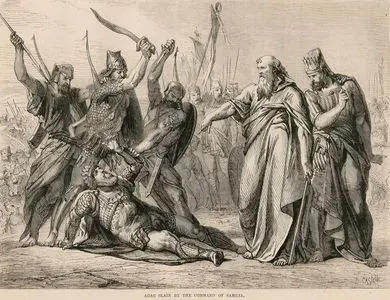 Samuel'in Emri İle Amalek Kralı Agak'ın Öldürülmesi