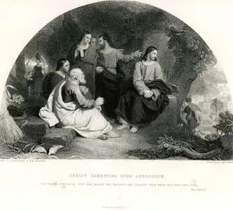 Kudüs İçin Üzülen Hazreti İsa Matthew (Matta), Chapter (Bölüm) XXIII. Verse (Ayet) 37