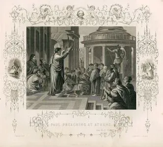 Aziz Paul'un(Paulus) Atina'da Vaaz Vermesi, Acts Of The Apostles (Elçilerin İşleri), Chapter (Bölüm) 17. Verse (Ayet) 16.-34.
