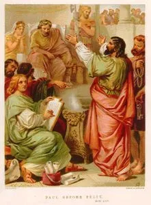 Aziz Paul'un(Paulus) Feliks'in Önünde, Acts Of The Apostles (Elçilerin İşleri), Chapter (Bölüm) 24.
