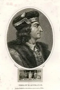 Fransa Kralı II. Philippe Augustus (Yüce Kral) (Kraliyet Dönemi 1180-1223)