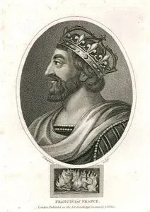Fransa Kralı I.François (Kraliyet Dönemi 1515-1547)