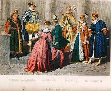 1550 ve 1580 Yılları Arasında İngiltere'de Soylu Erkek, Asker, Orta Sınıf, Soylu Kadın ve Londralı Tüccar Kıyafetleri