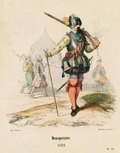 1572 Yılında Fransız Ordusundaki Tüfekçi(Silahşör)