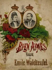 Bien Aimes (Güzel Aşk), Emile Waldteufel'in Bestelediği Vals