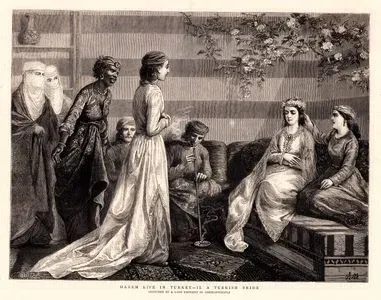 Türkiye'da Harem Yaşantısı, Bir Türk Gelin