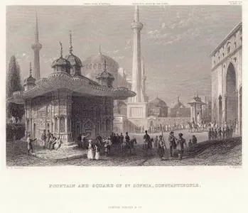 lll.Ahmet Çeşmesi ve Sebili, Ayasofya Camisi ve Topkapı Sarayının Saltanat Kapısı (Bab-ı Hümayun)-Ayasofya caminin Büyük Kubbesi-Türklerin Eklediği Minareler-Bab-ı Hümayun