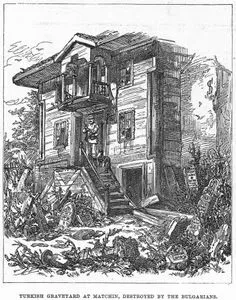 1877-1878 Osmanlı-Rus Savaşı (93 Harbi) Sırasında Bulgarlar Tarafından Yakılan Ve Yıkılan Matchin Türk Mezarlığı
