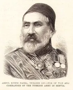 1876-1877 Osmanlı-Sırp Savaşı Sırasında Türk Ordusu Komutanı Çırpanlı Abdülkerim Nadir Paşa