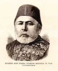 15 Haziranda 1876 Tarihinde Yapılan Bir Suikast İle Öldürülen Serasker Ve Osmanlı Sadrazamı Hüseyin Avni Paşa